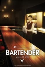 Poster de la serie BARTENDER Glass of God