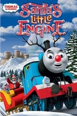 Poster de la película Thomas & Friends: Santa's Little Engine