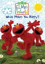 Poster de la película Sesame Street: Elmo's World: What Makes You Happy?