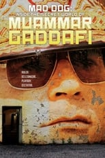 Poster de la película Mad Dog: Gaddafi's Secret World