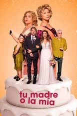 Poster de la película Tu madre o la mía