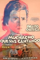 Poster de la película Muchacho que vas cantando