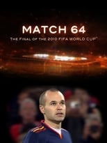 Poster de la película Match 64: The Final of the 2010 FIFA World Cup