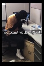 Poster de la película Working with Bigfoot