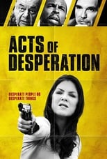 Poster de la película Acts of Desperation