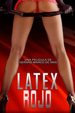 Poster de la película Látex rojo