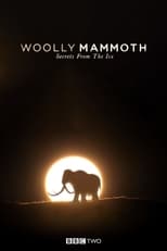 Poster de la película Woolly Mammoth: Secrets from the Ice