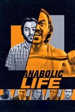 Poster de la película Anabolic Life