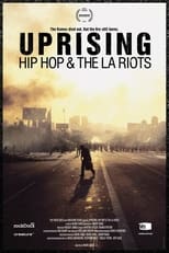 Poster de la película Uprising: Hip-Hop and the LA Riots