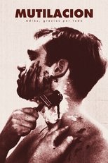 Poster de la película Mutilación: Adiós, gracias por todo