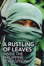 Poster de la película A Rustling of Leaves: Inside the Philippine Revolution