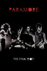 Poster de la película Paramore: The Final Riot!