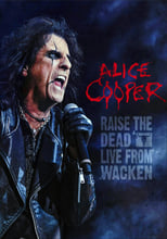 Poster de la película Alice Cooper: Raise the Dead (Live from Wacken)