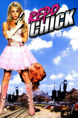 Poster de la película Repo Chick