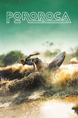 Poster de la película Pororoca: Surfing the Amazon