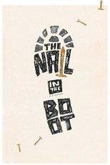 Poster de la película The Nail in the Boot