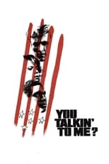 Poster de la película You Talkin' To Me?