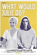 Poster de la película What Would Julie Do?