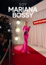 Poster de la película SOY MARIANA BOSSY