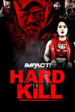Poster de la película IMPACT Wrestling: Hard to Kill 2020