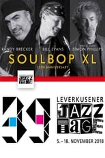 Poster de la película Soulbop XL Randy Brecker Bill Evans - Leverkusener Jazztage 2018