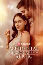 Poster de la película Accidental Surrogate for Alpha