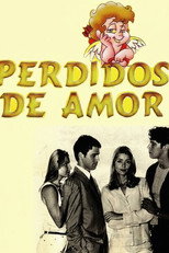 Poster de la serie Perdidos de Amor