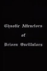 Poster de la película Chaotic Attractors of Driven Oscillators