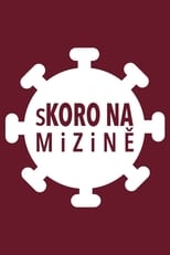 Poster de la serie sKORO NA mizině