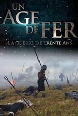 Poster de la serie Thirty Years' War: The Age Of Iron