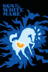 Poster de la película Son of the White Mare