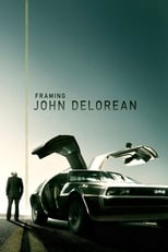 Poster de la película Framing John DeLorean