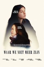 Poster de la película Waar We Niet Meer Zijn