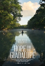 Poster de la película Hope For The Guadalupe