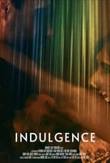 Poster de la película Indulgence