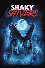 Poster de la película Shaky Shivers