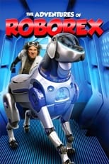 Poster de la película The Adventures of RoboRex
