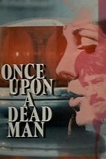 Poster de la película Once Upon a Dead Man
