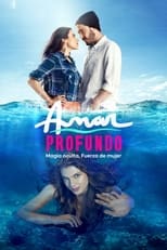 Poster de la serie Amar profundo