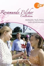 Poster de la película Rosamunde Pilcher: Morgen träumen wir gemeinsam