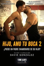 Poster de la película Hijo, amo tu boca 2: El sabor de lo prohibido