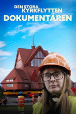Poster de la película Den stora kyrkflytten - Dokumentären