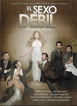 Poster de la serie El Sexo Debil