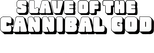 Logo Slave of the Cannibal God