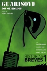 Poster de la película Historias Breves I: Guarisove, los olvidados