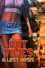 Poster de la película Hot Times at the Lost Oasis