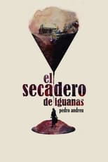 Poster de la película El secadero de iguanas