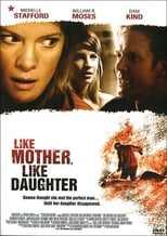 Poster de la película Like Mother, Like Daughter