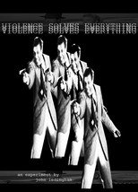 Poster de la película Violence Solves Everything