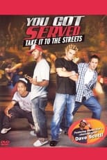 Poster de la película You Got Served: Take it to the Streets
